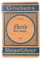 Paris Kleine Ausgabe. Griebens Reiseführer 21. Berlin, 1928, Grieben-Verlag, 121+V. Kiadói... - Unclassified