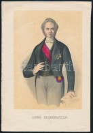 Cca 1870-1880 Lord Palmerston, Színezett Litho, 25x17 Cm - Non Classificati