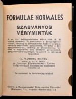 1940 Formulae Normales. Szabványos Vényminták. Szerk.:  Dr. Vámossy Zoltán.... - Unclassified