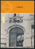 Radnai Lóránt: Tabán. Bp., 1957, Pannonia. Papírkötésben, Jó... - Unclassified