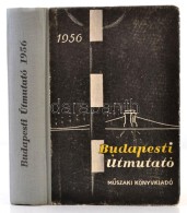 Budapesti útmutató 1956. Összeáll.: Király Elemér. Bp., 1956, MÅ±szaki.... - Unclassified