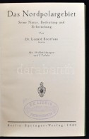 Leonid Breitfuss: Das Nordpolargebiet. Seine Natur, Bedeutung Und Erforschung. Berlin, 1943. Springer-Verlag - Unclassified