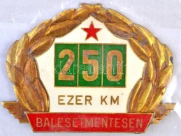 ~1970-1980. '250 Ezer Km Balesetmentesen' Zománcozott Fém Autójelvény (71x96mm) T:2 - Unclassified