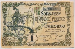 1908. 'II. Rákóczi Ferenc Lovasszobrára RendezendÅ‘ Tárgysorsjáték'... - Non Classés