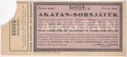 Budapest 1925. 'Akatan-sorsjáték' Szelvénye, Amelynek Nyereménye 'amerikai... - Ohne Zuordnung