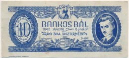 1948. 'Bankos Bál' 10Ft-os BelépÅ‘jegy/meghívó A Bálra T:II Fo. - Ohne Zuordnung