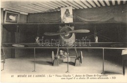 ** T2 SPAD S.VII, Le 'Vieux Charles' - Avion De Chasse De Guynemer Avec Lequel Il A Abattu 19 Avions Allemands;... - Non Classificati