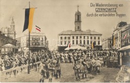 T2/T3 Chernivtsi, Czernowitz; Die Wiedereroberung Von Czernowitz Durch Die Verbündeten Truppen / The Recapture... - Non Classés