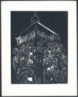 Bordás Ferenc (1911-1982): Ünnepség. Fametszet, Papír, Jelzett A Dúcon 12×10... - Autres & Non Classés