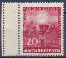 ** 1938 Eucharisztikus Kongresszus 20f ívszéli Bélyeg KettÅ‘sfogazással - Autres & Non Classés