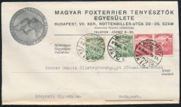 1926 Magyar Foxterrier TenyésztÅ‘k Egyesülete Céges Levél Arató 2 X 200K és... - Other & Unclassified