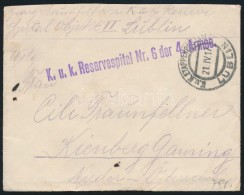 1917 Tábori Posta Levél 'K.u.k. Reservespital Nr. 6 Der 4. Armee' + 'EP LUBLIN' - Sonstige & Ohne Zuordnung