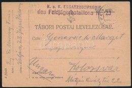 1916 Tábori Posta LevelezÅ‘lap 'K.u.k. ERSATZKOMPAGNIE Des Feldjägerbataillons Nr.23' + 'EP VALJEVO B' - Autres & Non Classés