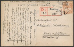 1915 Ajánlott Képeslap Turul 30f Bérmenetesítéssel 'DEBRECEN' - Prága - Other & Unclassified