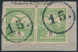 1913 2 X 5f 15-ös Katonai Militpost SzámbélyegzÅ‘vel - Altri & Non Classificati