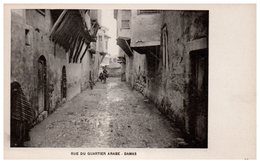 SYRIE - DAMAS - Rue Du Quartier Arabe - Syrie