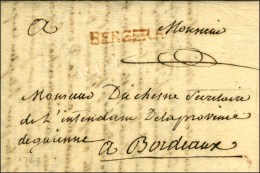 BERGERA Rouge (L N° 3A) Sur Lettre Avec Texte En Franchise Pour Bordeaux. 1758. - TB / SUP. - 1701-1800: Precursors XVIII