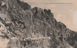 LA SCHLUCHT    88   VOSGES   - CPA   LES ROCHERS - Altri & Non Classificati