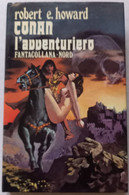 FANTACOLLANA-EDITRICE NORD- CONAN L'AVVENTURIERO N.5  ( CART 76) - Sciencefiction En Fantasy