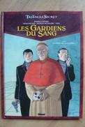 Le Triangle Secret - Les Gardiens Du Sang T1 - Le Crâne De Cagliostro - Glénat - EO - Triangle Secret, Le