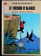 Will / Henri Gillain - TIF Et TONDU N° 2 - Le Trésor D' Alaric - Dupuis - ( 1985 ) . - Tif Et Tondu