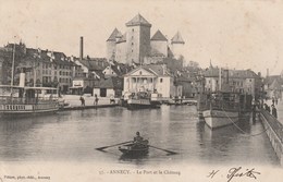 ANNECY  74   HAUTE SAVOIE  CPA   Le Port Et Le Chateau - Annecy