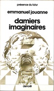 PDF 336 - JOUANNE, Emmanuel - Damiers Imaginaires (BE+) - Présence Du Futur