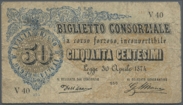 Biligletto Consorziale 50 Centesimi L.1874 P. 1, Used With Many Folds And Creases, Stained Paper But No Holes Or... - Other & Unclassified