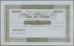 10 Livres 1843 P. NL "Howard, Grand & C-ie" Unfolded Without Any Damages, Condition: AUNC. (D) - Other & Unclassified