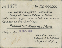 Ebingen, Gebrüder Haux, 100 Mio. Mark, 10.10.1923 (Datum Gestempelt), Scheck Auf Württ. Vereinsbank... - Other & Unclassified