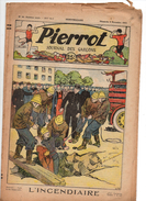 Pierrot Journal Des Garçons N°45 L'incendiaire - Parlons D'aviation - Pierrot Bricoleur Jeu De Massacre 1933 - Pierrot