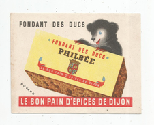 Petit Buvard , Fondant Des Ducs , PHILBEE , Pain D'épices De Dijon - Autres & Non Classés