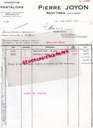 87 - SAINT YRIEIX LA PERCHE- ST YRIEIX LA PERCHE - FACTURE PIERRE JOYON -MANUFACTURE PANTALONS- 1961 - 1950 - ...