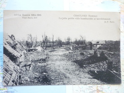 La Jolie Petite Ville Bombardée Si Terriblement - Chaulnes