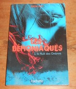 Les Démoniaques. 1. La Nuit Des Ombres.  Simon Holt. 2009. - Griezelroman