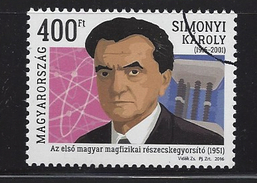 HUNGARY - 2016. SPECIMEN Birth Centenary Of Karoly Simonyi , Physicist,Engineer / Nuclear Particle Accelerator - Gebruikt
