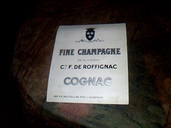 Cognac Vieux Papier  ètiquette Eau De Vie  Fine Champagne De La  Maison Comte De Roffignac - Alkohole & Spirituosen