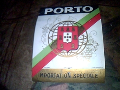 Vieux Papier Collection Etiquette  Porto Importation Speciale Imprimerie Wetterwald - Alkohole & Spirituosen