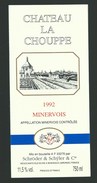 étiquette Vin  Chateau La Chouppe Minervois 1992 - Vin De Pays D'Oc