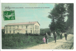 PAVILLONS SOUS BOIS - Colonie Des Enfants De La Villette - Les Pavillons Sous Bois