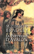 Rocher - ZIMMER BRADLEY Et PAXSON - La Prêtresse D'Avalon (TBE) - Autres & Non Classés