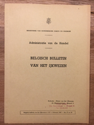 Min.van Econ. Zaken En Energie, Adm. Van De Handel, Belgisch Bulletin Van Het Ijjkwezen, Nr. 317, Feb 1967, Blz 27-48 A4 - Autres & Non Classés