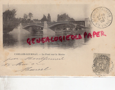 77 - CHELLES - GOURNAY- LE PONT SUR LA MARNE -  CARTE PRECURSEUR 1902 - Chelles