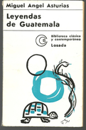 Miguel Angel Asturias : Leyendas De Guatemala (en Espagnol) 4e édition 1970 - Other & Unclassified