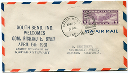 ETATS-UNIS LETTRE PAR AVION AVEC CACHET "SOUTH BEND IND. WELCOMES COM. RICHARD E. BYRD APRIL 15 TH 1931" - Event Covers