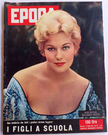 KIM NOVAK  - EPOCA N  315  DEL   14 OTTOBRE 1956 (CART 54) - First Editions