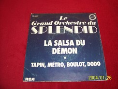 LE GRAND ORCHESTRE DU SPLENDID ° LA SALSA DU DEMON / TAPIN METRO  BOULOT DODO - Collezioni