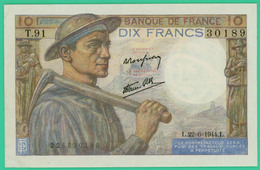 10  Francs - Mineur  - France - N°. T.91 30189 - L.22-6-1944.L - Sup - - 10 F 1941-1949 ''Mineur''