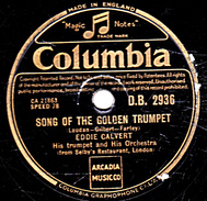 78 T.- 25 Cm - état B - EDDIE CALVERT - SONG OF THE GOLDEN TRUMPET -  SUMMERTIME - 78 T - Discos Para Fonógrafos