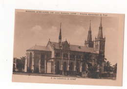 TOGO  - ( Afrique ) -la Cathédrale De Lomé  -( Missions Afriquaines , Cours Gambetta LYON ) - Togo